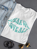 Speak Up And Love All T-shirt -SmartPrintsInk Designs