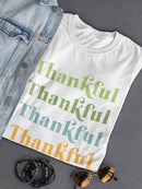 Thankful! T-shirt -SmartPrintsInk Designs