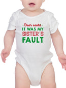 It Was My Sister's Fault Santa! Bodysuit -SmartPrintsInk Designs