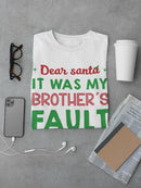 It Was My Brother's Fault Santa! T-shirt -SmartPrintsInk Designs