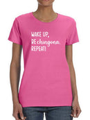 Wake Up, Be Chingona! T-shirt -SmartPrintsInk Designs
