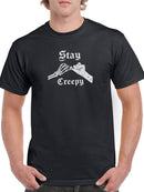 Stay Creepy T-shirt -SmartPrintsInk Designs