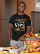 Pour Some Gravy On Me T-shirt -SmartPrintsInk Designs