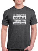 Football Season Marriage T-shirt -SmartPrintsInk Designs