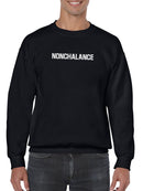 Nonchalance Sweatshirt -SmartPrintsInk Designs
