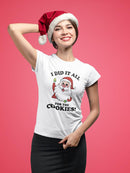 Did It All For The Cookies T-shirt -SmartPrintsInk Designs