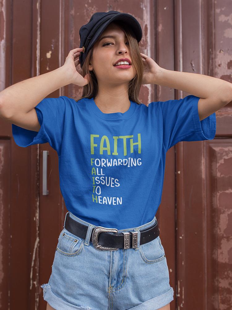 Forwarding All Issues To Heaven T-shirt -SmartPrintsInk Designs