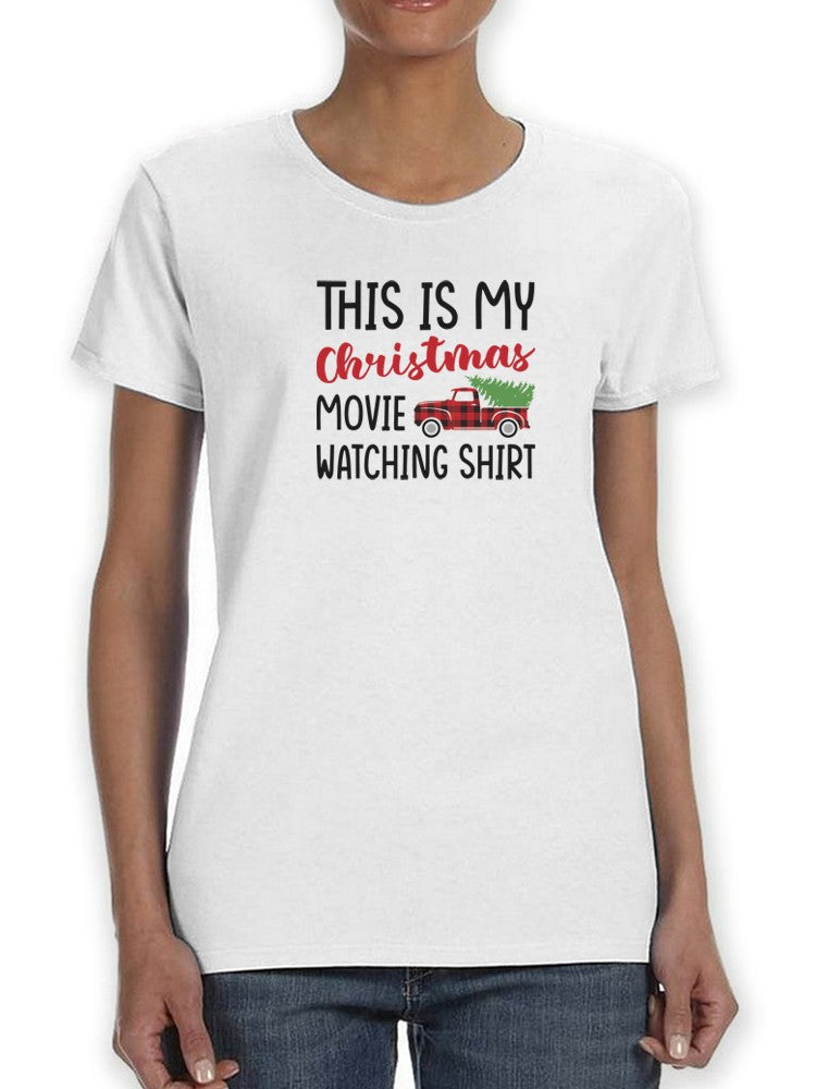 Christmas Movie Watching Shirt T-shirt -SmartPrintsInk Designs