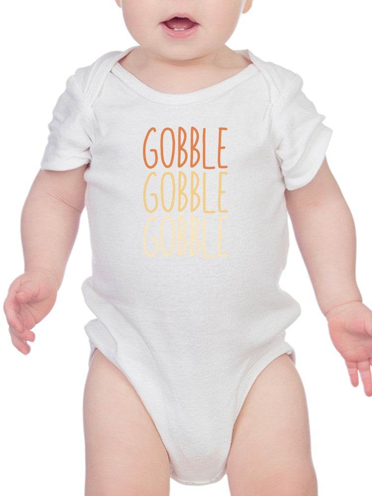 Gobble Gobble Gobble Bodysuit -SmartPrintsInk Designs