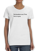 No Te Vayas! T-shirt -SmartPrintsInk Designs