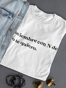 No Te Quiero. T-shirt -SmartPrintsInk Designs