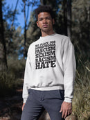 No Place For Hate Sweatshirt -SmartPrintsInk Designs