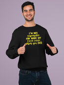 Not Responsible For My Face Sweatshirt -SmartPrintsInk Designs