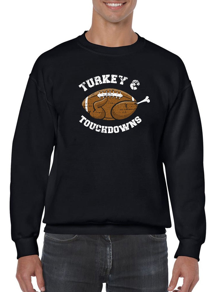 Turkey And Tochdowns Sweatshirt -SmartPrintsInk Designs