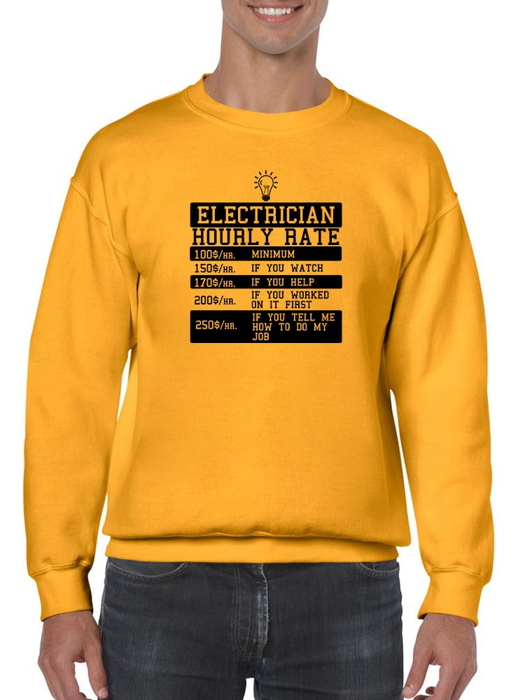Electrician Hourly Rate Sweatshirt -SmartPrintsInk Designs