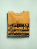 Electrician Hourly Rate Sweatshirt -SmartPrintsInk Designs
