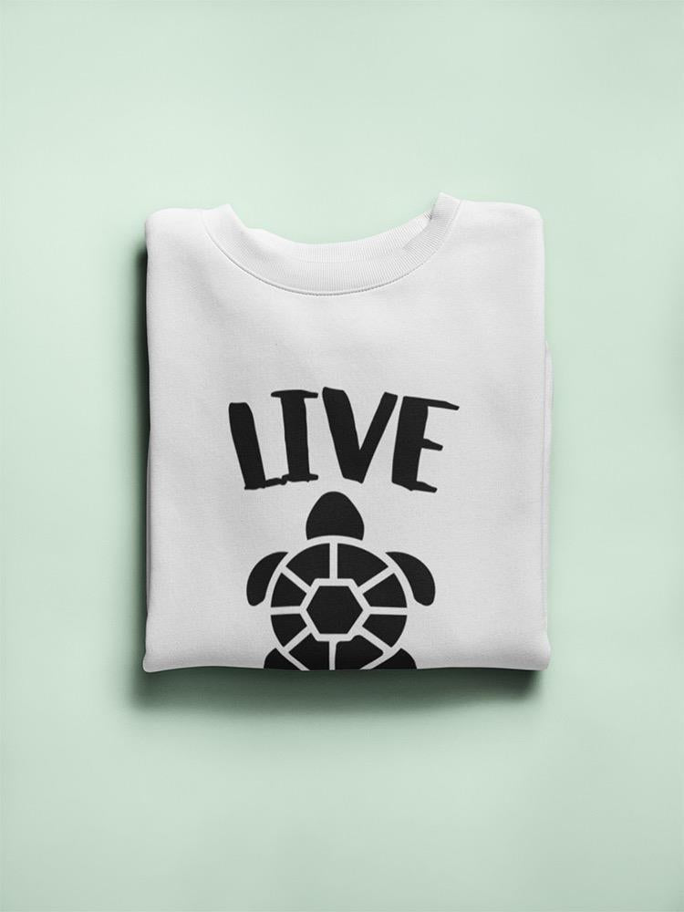 Live Slow Sweatshirt -SmartPrintsInk Designs