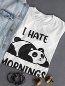 I Hate Mornings T-shirt -SmartPrintsInk Designs