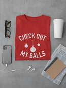 Check Out My... Quote T-shirt -SmartPrintsInk Designs