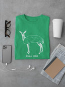 Dill Doe T-shirt -SmartPrintsInk Designs