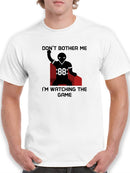 I'm Watching The Game T-shirt -SmartPrintsInk Designs