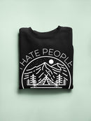 I Hate People Sweatshirt -SmartPrintsInk Designs