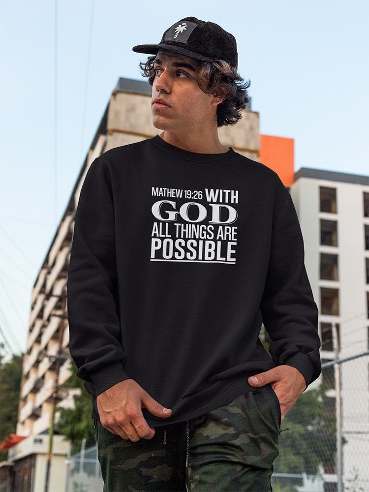 With God Quote Sweatshirt -SmartPrintsInk Designs