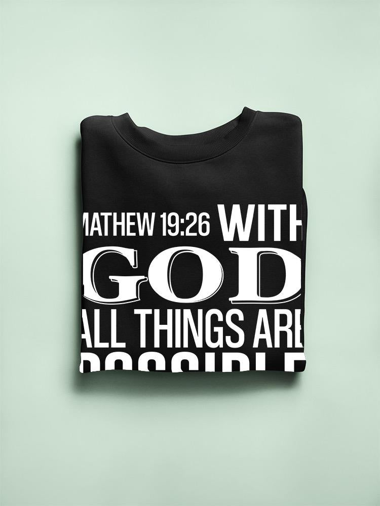 With God Quote Sweatshirt -SmartPrintsInk Designs