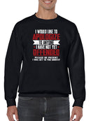 Apologize Quote Sweatshirt -SmartPrintsInk Designs