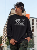 Chaotic Good Sweatshirt -SmartPrintsInk Designs