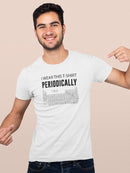 Wear This Periodically T-shirt -SmartPrintsInk Designs