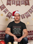 Too Hot For Ugly Sweaters T-shirt -SmartPrintsInk Designs