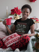 Too Hot For Ugly Sweaters T-shirt -SmartPrintsInk Designs