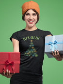 Let's Get Lit Christmas T-shirt -SmartPrintsInk Designs