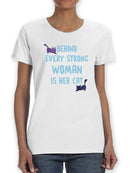 Behing A Strong Woman Is A Cat T-shirt -SmartPrintsInk Designs
