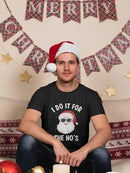 Do It For The Ho Ho Ho's T-shirt -SmartPrintsInk Designs