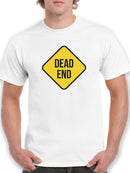 Dead End Warning T-shirt -SmartPrintsInk Designs