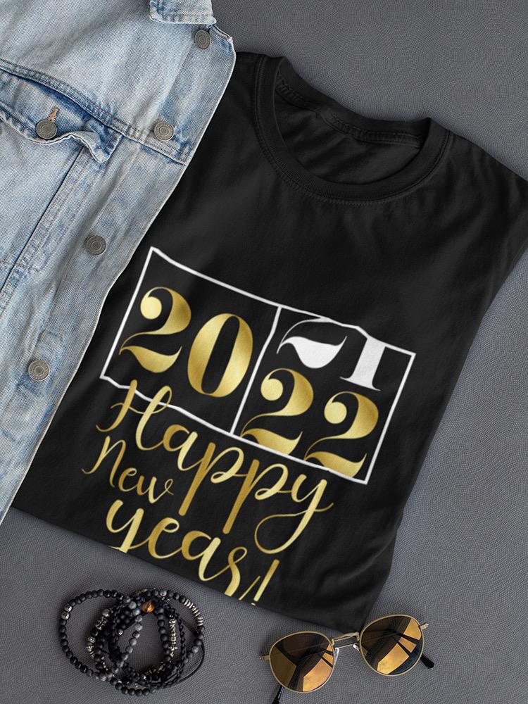 2022 Happy New Year T-shirt -SmartPrintsInk Designs