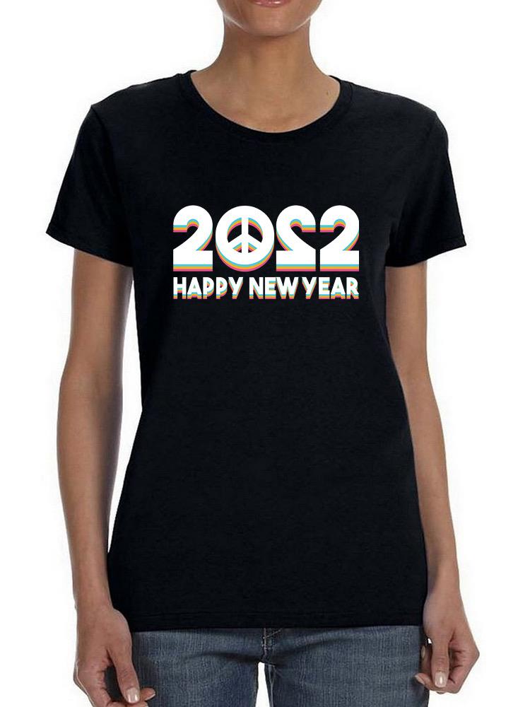 2022 Happy New Peace Year T-shirt -SmartPrintsInk Designs