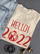 Hello 2022! T-shirt -SmartPrintsInk Designs