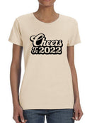 Cheers To 2022 T-shirt -SmartPrintsInk Designs