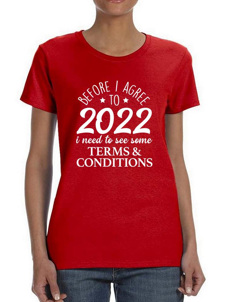 Terms And Conditions Of 2022 T-shirt -SmartPrintsInk Designs