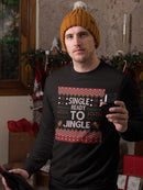 Single And Ready To Jingle Sweatshirt -SmartPrintsInk Designs