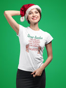 Dear Santa Quote T-shirt -SmartPrintsInk Designs