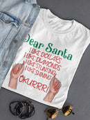 Dear Santa Quote T-shirt -SmartPrintsInk Designs