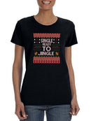 Single, Ready To Jingle T-shirt -SmartPrintsInk Designs