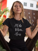 Wife Mom And Boss T-shirt -SmartPrintsInk Designs