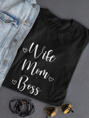 Wife Mom And Boss T-shirt -SmartPrintsInk Designs