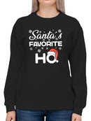 Santa's Favorite Ho Sweatshirt -SmartPrintsInk Designs