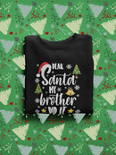 Santa, My Brother Did It Sweatshirt -SmartPrintsInk Designs